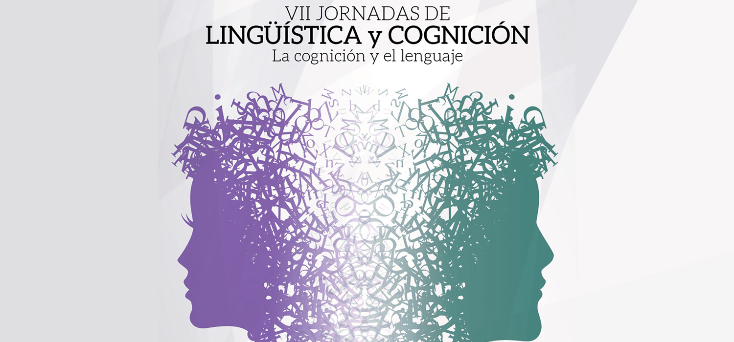 VII Jornadas de Lingüística y Cognición “La cognición y el lenguaje”