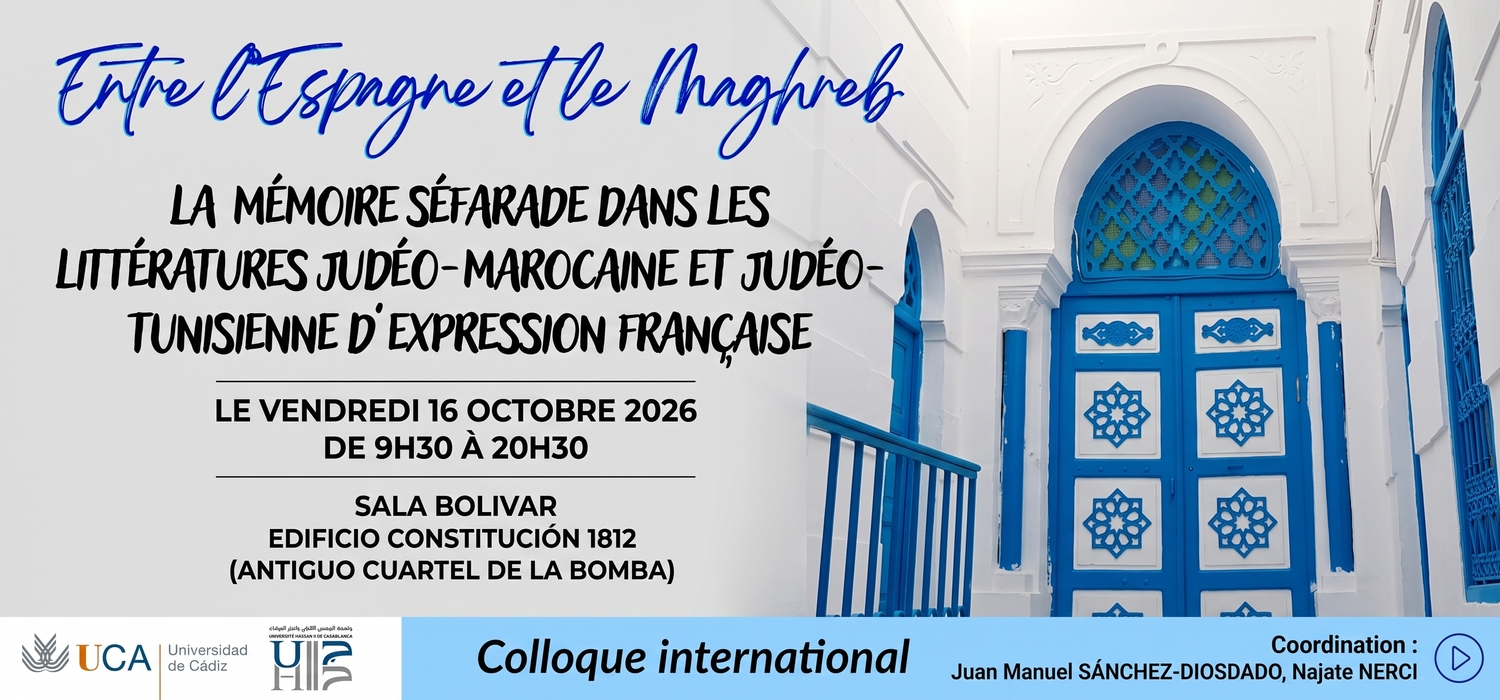 El Edificio de la Constitución 1821 acoge el Coloquio “Entre España y el Magreb: la memoria sefardí en las literaturas judeo-marroquí y judeo-tunecina de expresión francesa”